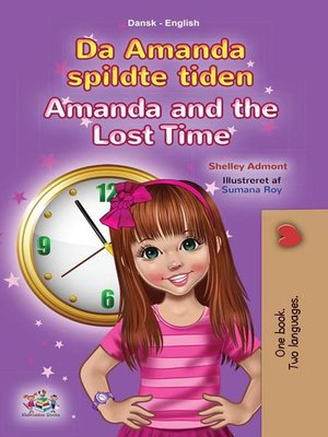 cover image of Da Amanda spildte tiden Amanda and the Lost Time